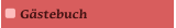 G&auml;stebuch